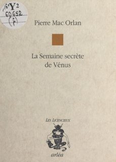 la semaine secrète de venus (ebook)-pierre mac orlan-9782402430616