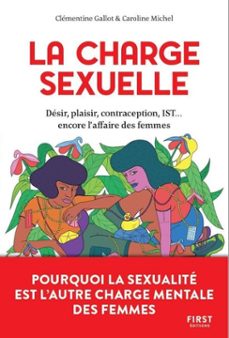 la charge sexuelle - pourquoi la sexualite est l'autre charge mentale des femmes (ebook)-clementine gallot-caroline michel-9782412058916