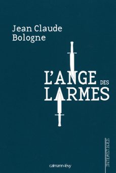 l'ange des larmes (ebook)-jean claude bologne-9782702149416