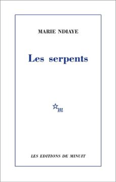 les serpents (ebook)-marie ndiaye-9782707358516