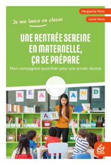 une rentree sereine en maternelle, ça se prepare (ebook)-marguerite morin-lionel marin-9782710141716