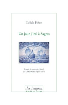 un jour j'irai a sagres (ebook)-nelida piñon-9782721009616