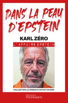 dans la peau d'epstein (ebook)-karl zéro-9782753305816