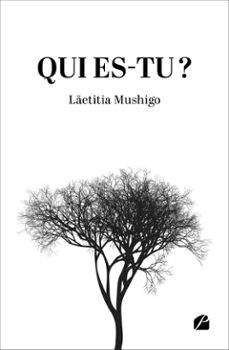 qui es-tu ? (ebook)-läetitia mushigo-9782754766616