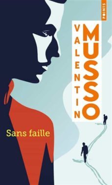 sans faille-valentin musso-9782757896716