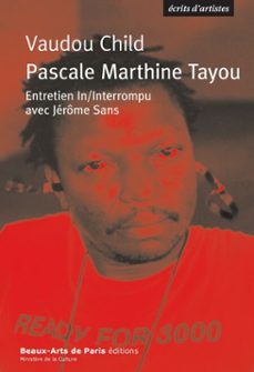 voudou child pascale marthine tayou (ebook)-jerome sans-9782840568216