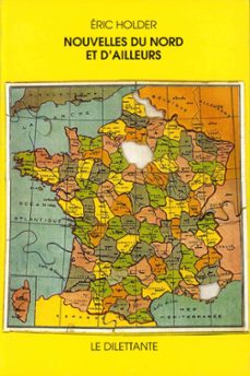 nouvelles du nord et d'ailleurs (ebook)-eric holder-9782842633516
