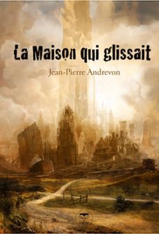 la maison qui glissait (ebook)-jean pierre andrevon-9782843441516