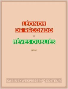 reves oublies (ebook)-leonor de recondo-9782848051116