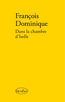 dans la chambre d'iselle-françois dominique-9782864328216