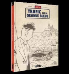 une aventure de jacques gipar (vol. 5): trafic sur la grande bleu e-thierry dubois-jean luc delvaux-9782888906216
