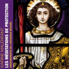 les meditations de protection, enseignements de l'archange michael (audiolibro)-9782897364816