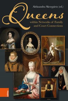 queens within networks of family and court connections (ebook)-9783412523916