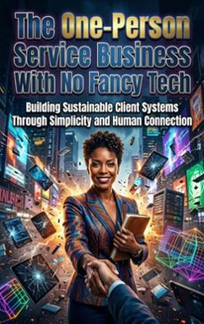 the one-person service business with no fancy tech (ebook)-jordan hale-9783565359516