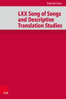 lxx song of songs and descriptive translation studies (ebook)-dries de crom-9783647570716