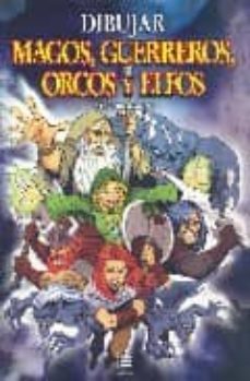 dibujar magos, guerreros, orcos y elfos-9783822857816