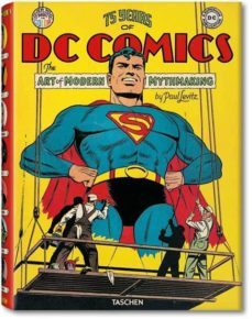 75 years of dc comics: the art of modern mythmaking-9783836519816