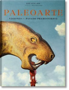 paleoarte. visiones del pasado prehistorico-9783836564816