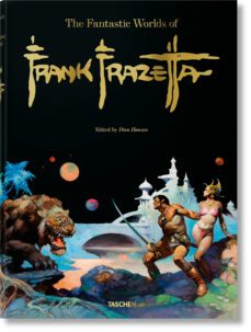 the fantastic worlds of frank frazetta-dan nadel-9783836579216