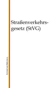 strassenverkehrsgesetz (stvg) (ebook)-9783869923116