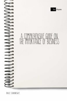 a comprehensive guide on the importance of business (ebook)-dale carnegie-sheba blake-9783966610216