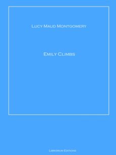 emily climbs (ebook)-lucy maud montgomery-9783966618816