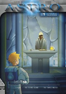 astro s1 - part 10: a hero, the flying island, the temple master (ebook)-9783991190516