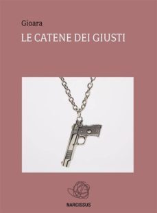 le catene dei giusti (ebook)-9786050302516