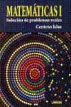 matematicas i. solucion de problemas reales-9786070504716