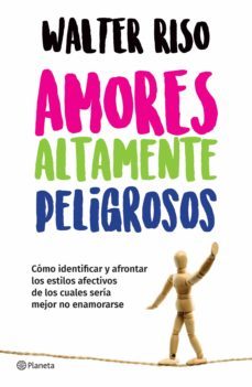 amores altamente peligrosos (edición mexicana) (ebook)-walter riso-9786070747816