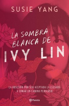 la sombra blanca de ivy lin (ebook)-susie yang-9786070782916