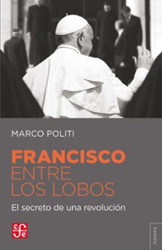 francisco entre lobos (ebook)-marco politi-9786071633316