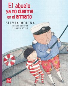 el abuelo ya no duerme en el armario (ebook)-silvia molina-9786071639516