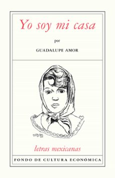 yo soy mi casa (ebook)-guadalupe amor-9786071658616