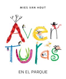 aventuras en el parque (ebook)-mies van hout-9786071684516