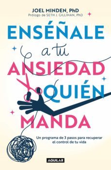 enséñale a tu ansiedad quién manda (ebook)-joel minden-9786073802116