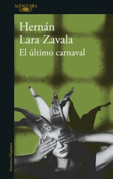 el ultimo carnaval (ebook)-hernan lara zavala-9786073838016