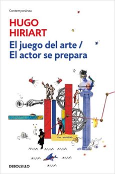 el juego del arte / el actor se prepara (ebook)-hugo hiriart-9786073864916