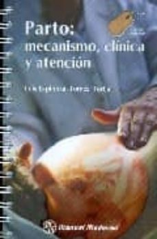 parto: mecanismo, clinica y atencion-luis espinosa torres torija-9786074480016