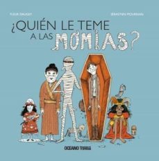 ¿quien le teme a las momias?-fleur daugey-9786075570716