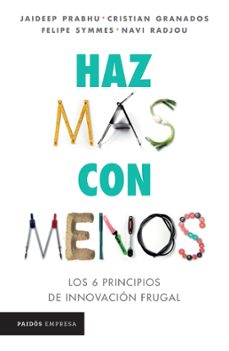 haz mas con menos (ebook)-jaideep prabhu-felipe symmes-cristian granados-9786075696416