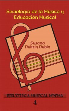 sociologia de la musica y educacion musical. (ebook)-susana dultzin dubin-9786078427116