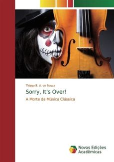 sorry, it's over!-thiago b. a. de souza-9786202187916
