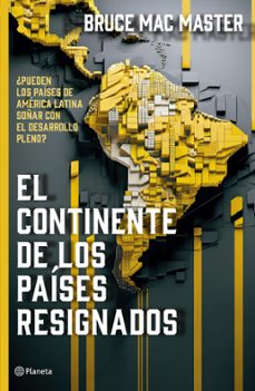 el continente de los paises resignados (ebook)-bruce mac master-9786287665316