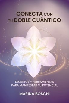 conecta con tu doble cuantico-marina paula boschi-9786310070216