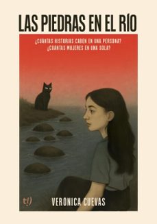 las piedras en el rio (ebook)-verónica cuevas-9786313069316