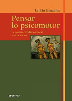 pensar lo psicomotor (ebook)-leticia gonzález-9786316733016