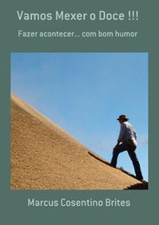 vamos mexer o doce !!! (ebook)-marcus cosentino brites-9786500314816