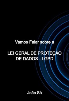 vamos falar sobre a lei geral de proteço de dados (ebook)-sá joão-9786500785616