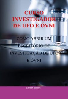 curso investigador de ufo e ovni (ebook)-laílson santos-9786500863116